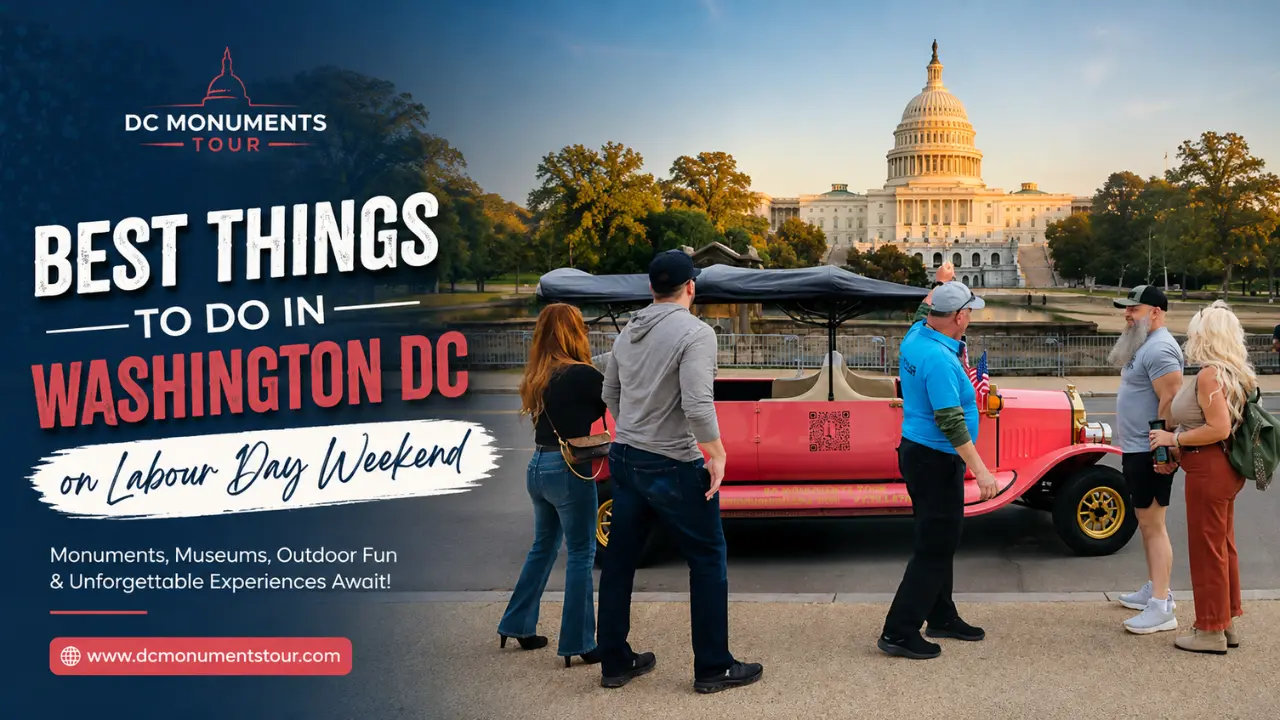 Best Things to Do in Washington DC on Labour Day Weekend